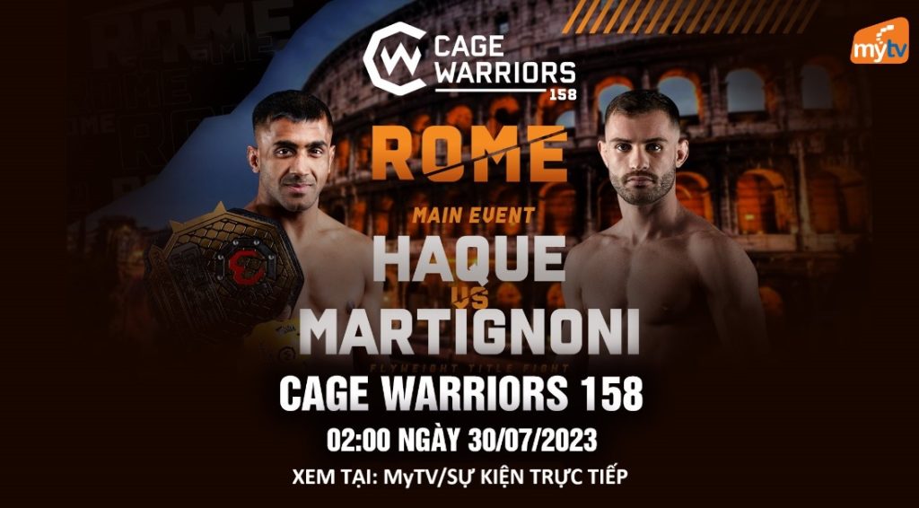 Trận Đấu Võ Thuật Cage Warriors 158: Shajidul Haque vs. Michele Martignoni