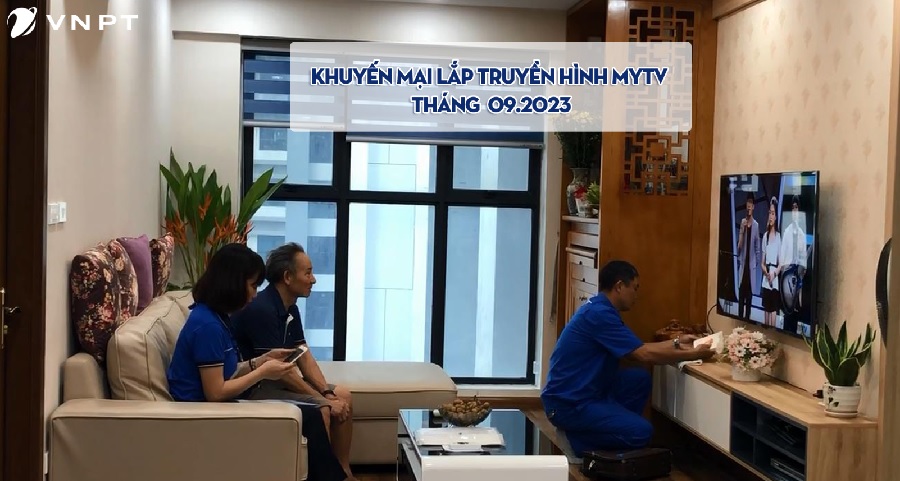 Ưu đãi lắp đặt truyền hình MyTV tháng 9/2023 tại Hà Nội