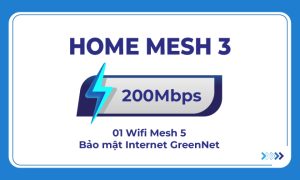Gói Home Mesh 3 - Internet tốc độ cao, trải nghiệm trọn vẹn